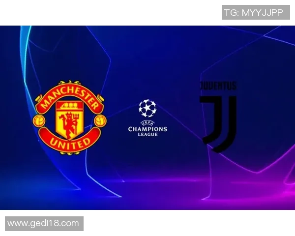 曼联对阵尤文图斯央视直播时间及观看指南详解 曼联对阵尤文图斯央视直播时间及观看指南详解